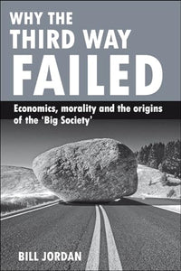 Why the Third Way failed 