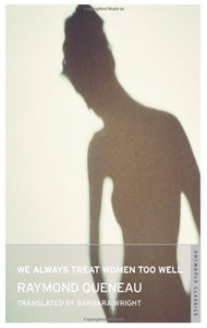 We Always Treat Women Too Well 