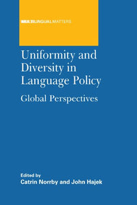 Uniformity and Diversity in Language Policy 