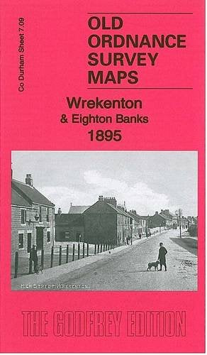 Wrekenton & Eighton Banks 1895