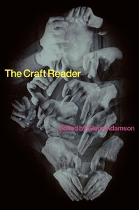 The Craft Reader 