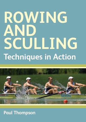 Rowing and Sculling