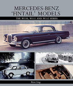 Mercedes-Benz 'Fintail' Models 