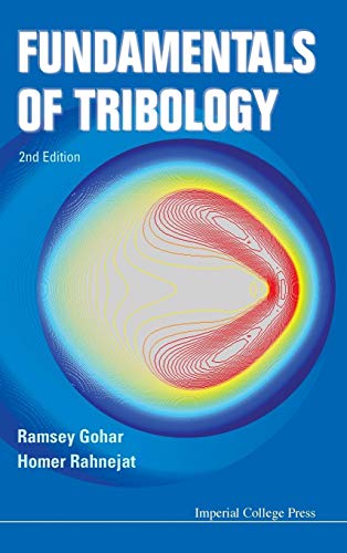 Fundamentals Of Tribology (2nd Edition)