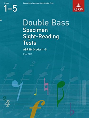 Double Bass Specimen Sight-Reading Tests, ABRSM Grades 1-5