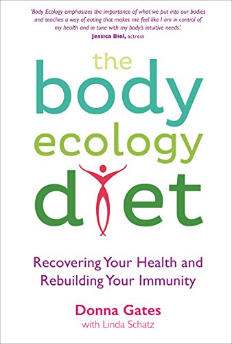 The Body Ecology Diet