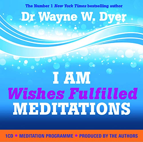 I AM Wishes Fulfilled Meditation