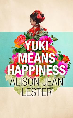 Yuki Means Happiness