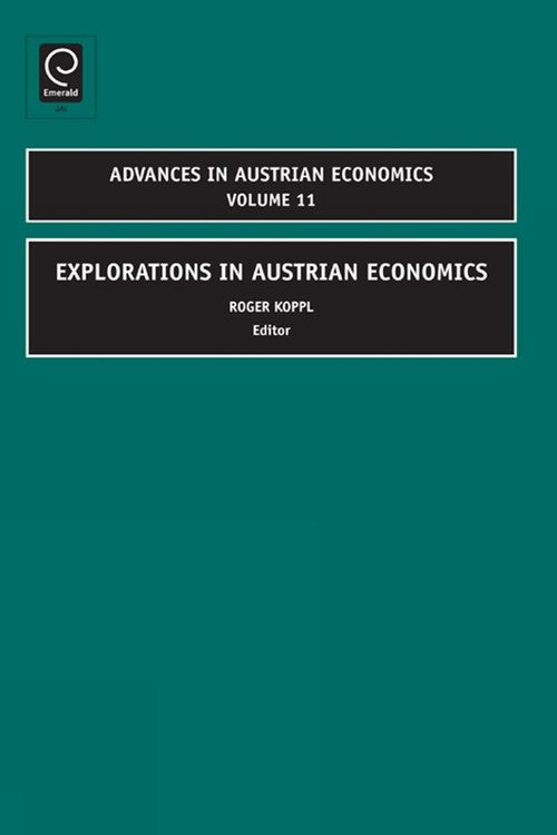 Explorations in Austrian Economics