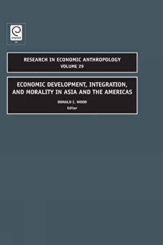 Economic Development, Integration, and Morality in Asia and the Americas
