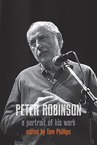 Peter Robinson - a portrait of his work 