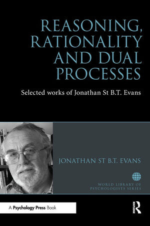 Reasoning, Rationality and Dual Processes