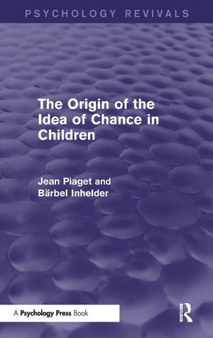 The Origin of the Idea of Chance in Children