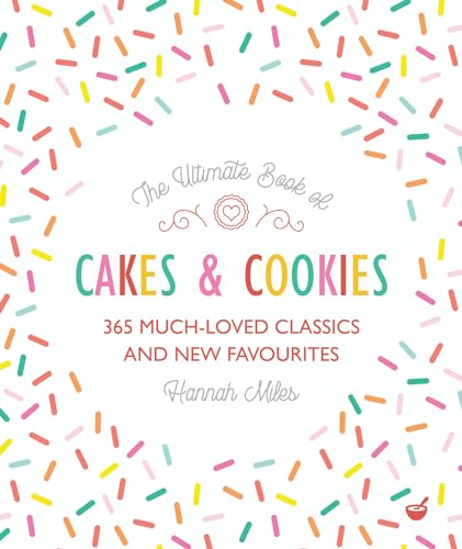 The Ultimate Book of Cakes and Cookies