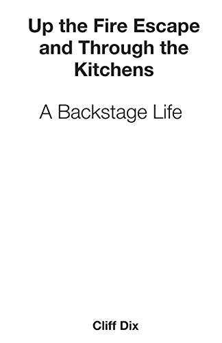Up the Fire Escape and Through the Kitchens