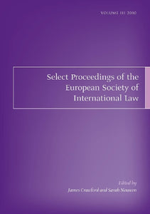 Select Proceedings of the European Society of International Law, Volume 3, 2010 