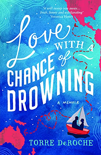 Love With a Chance of Drowning