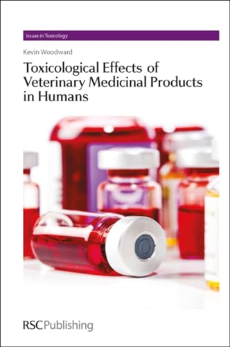 Toxicological Effects of Veterinary Medicinal Products in Humans cover