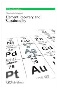Element Recovery and Sustainability 