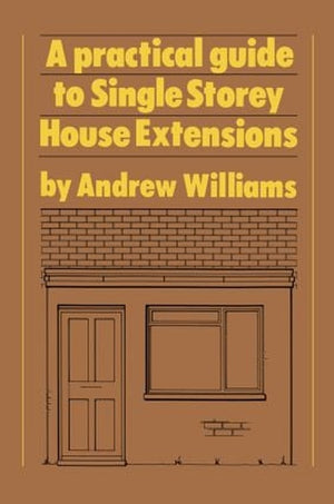 A Practical Guide to Single Storey House Extensions