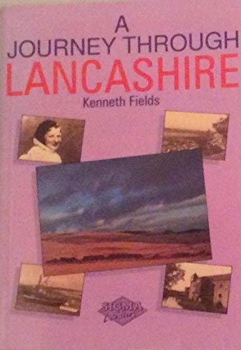 A Journey Through Lancashire