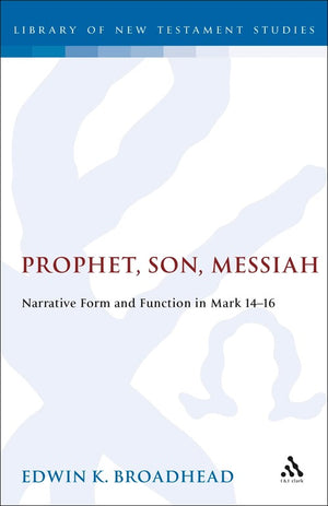 Prophet, Son, Messiah