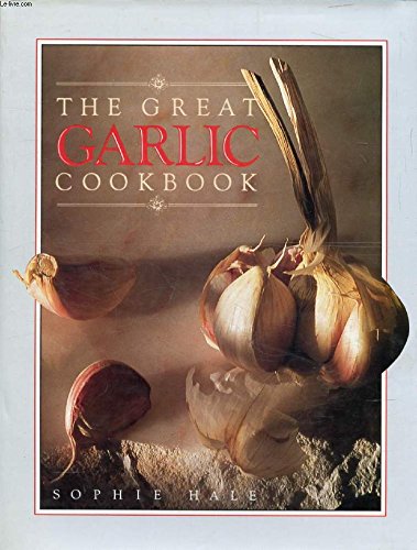Great Garlic Cook Book