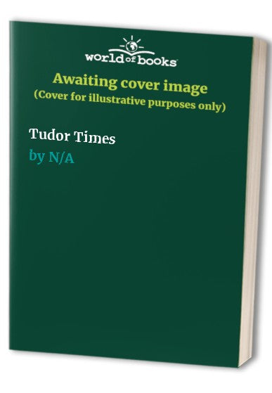 Tudor Times