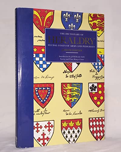 The Dictionary of Heraldry