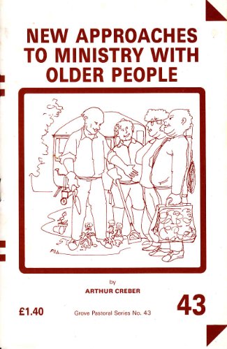 New Approaches to Ministry with Older People