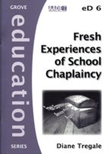 Fresh Experiences of School Chaplaincy