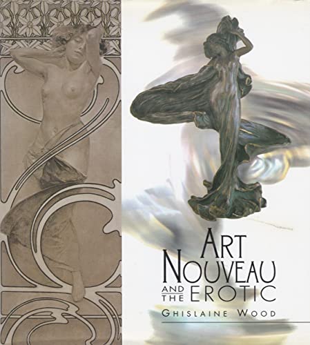 Art Nouveau and the Erotic
