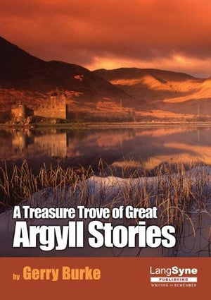 A Treasure Trove of Great Argyll Stories