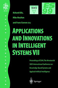 Applications and Innovations in Intelligent Systems VII 