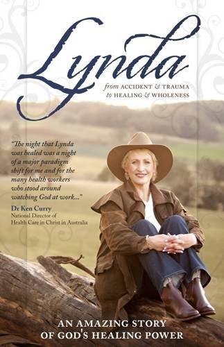 Lynda : From Accident and Trauma to Healing and Wholeness