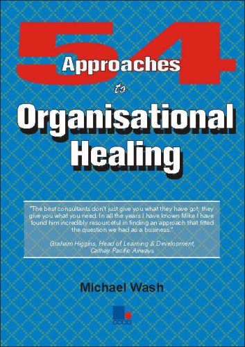 54 Approaches to Organisational Healing