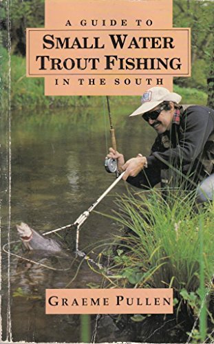 A Guide to Small Water Trout Fishing in the South