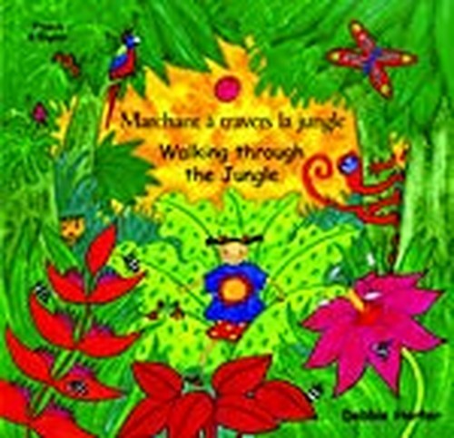 Walking Through the Jungle (English/French)