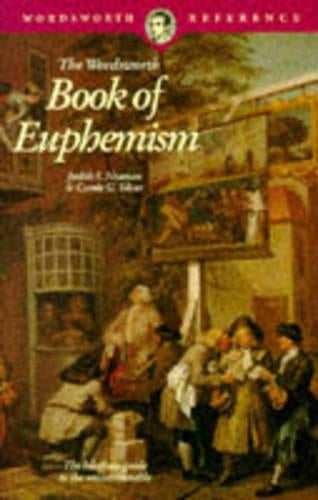 The Wordsworth Book of Euphemism