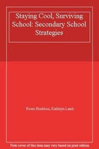 Staying Cool, Surviving School 