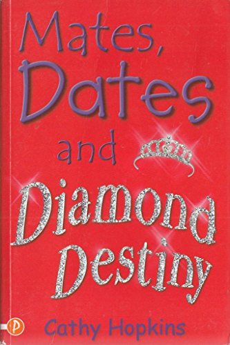 Mates, Dates and Diamond Destiny