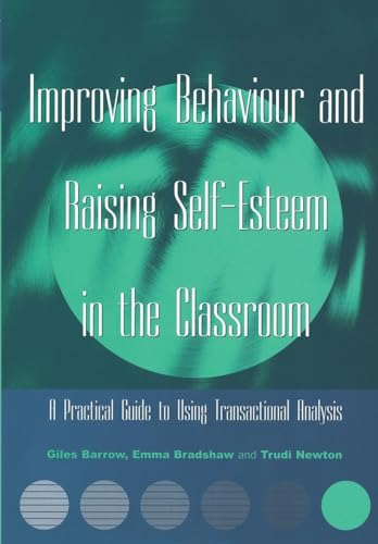 Improving Behaviour and Raising Self-Esteem in the Classroom