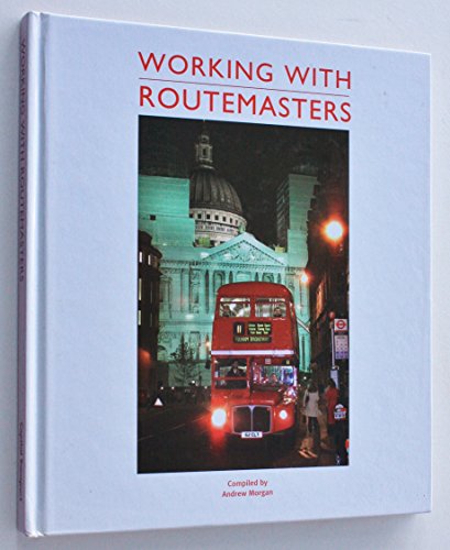 Working with Routemasters