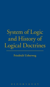System of Logic and History of Logical Doctrines 
