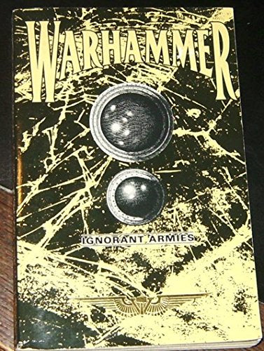 Ignorant armies (Warhammer)