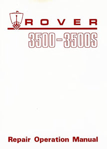 Rover 3500 & 3500s (P6) Workshop Manual 