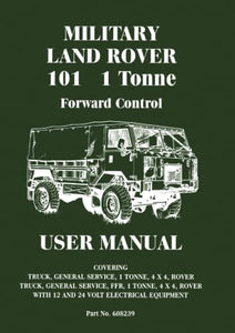 Land Rover Military 101 1 Tonne Handbook 