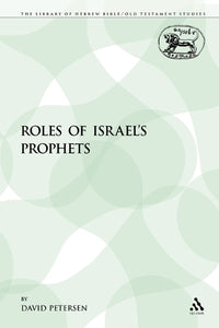 The Roles of Israel's Prophets 
