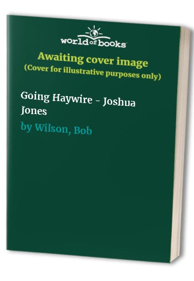 Going Haywire - Joshua Jones cover