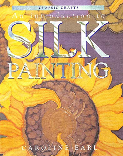 An Introduction to Silk Painting